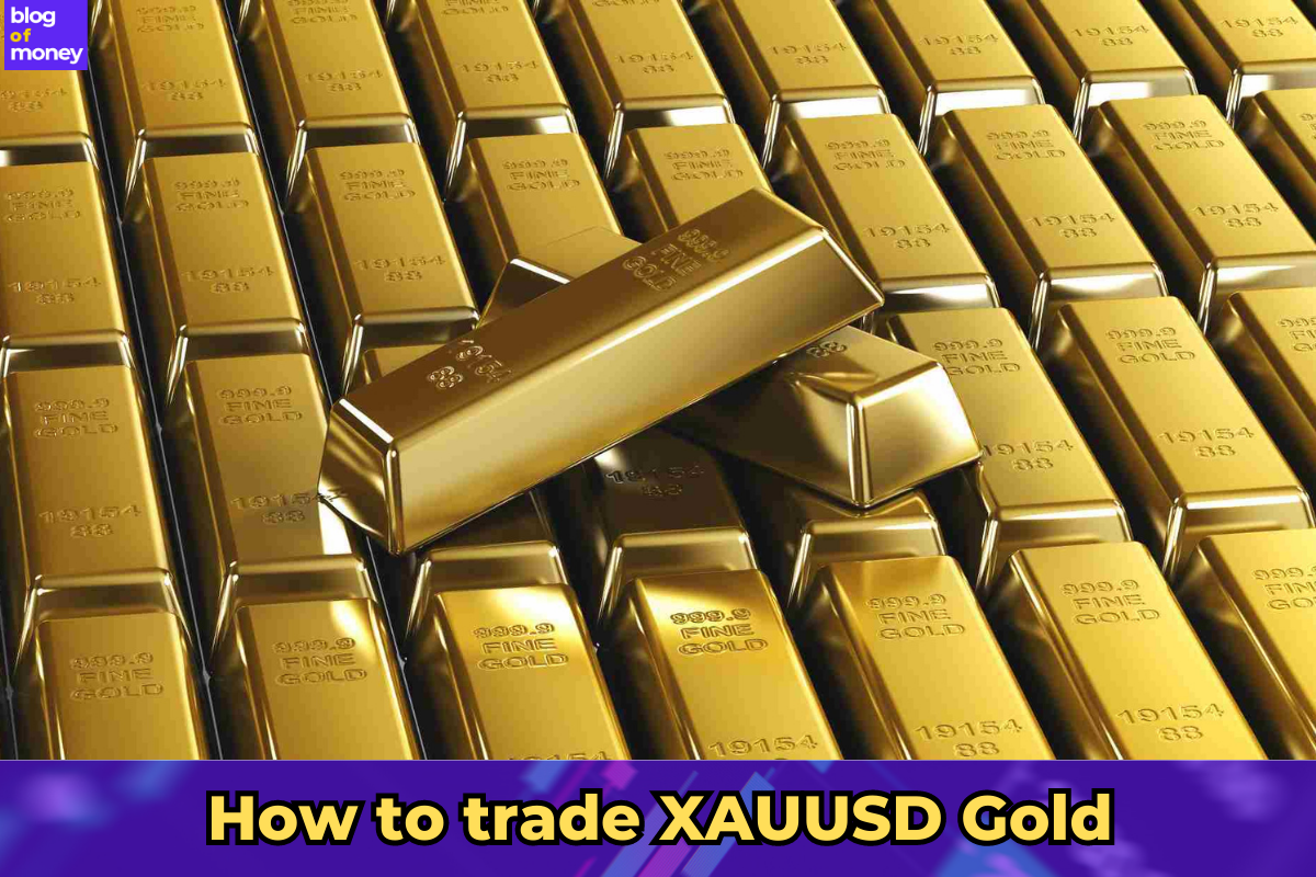 How to trade XAUUSD Gold